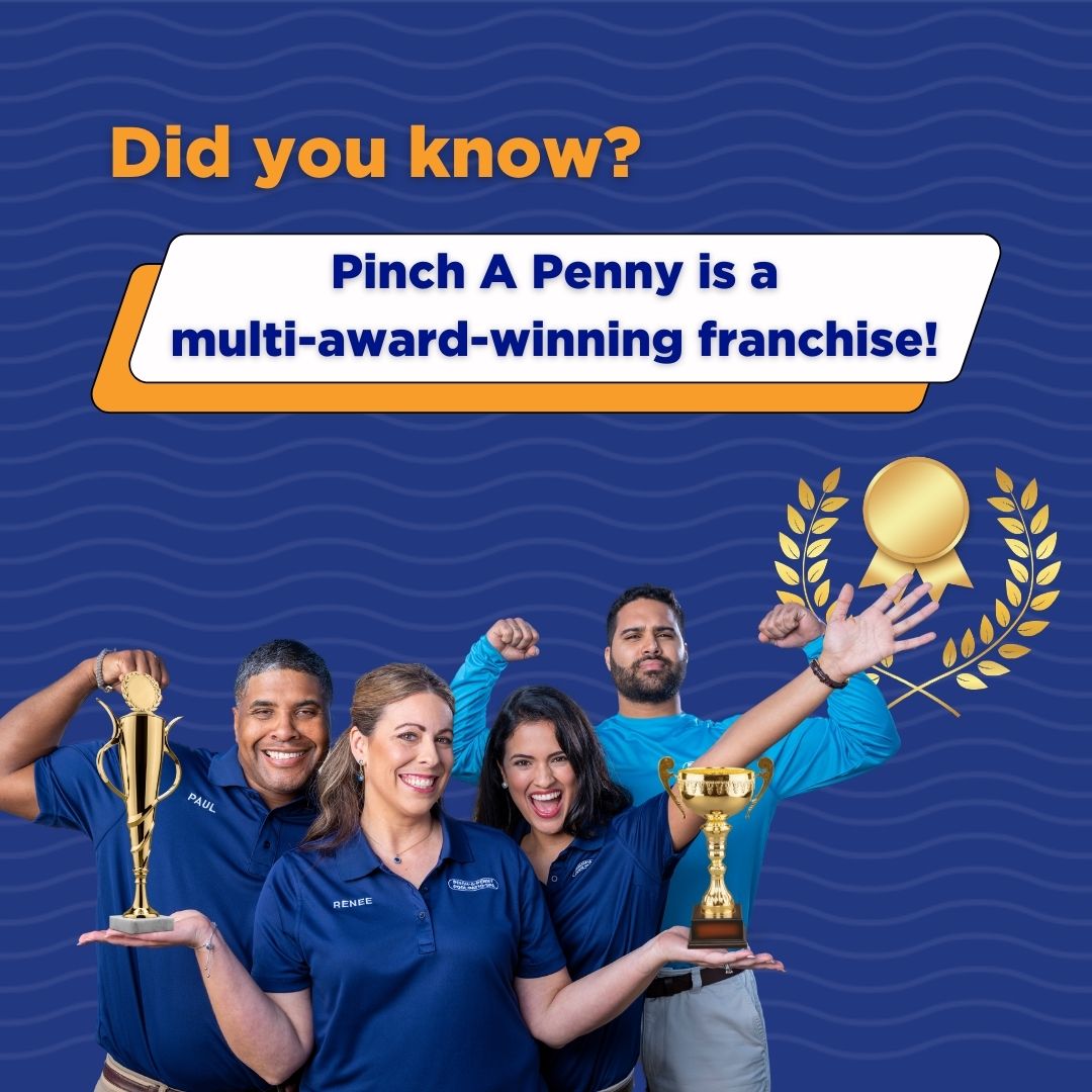 Graphic showing Pinch A Penny team members celebrating with trophy icons and the text “Did you know? Pinch A Penny is a multi-award-winning franchise!”