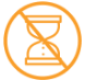 Hourglass with slash through it representing no waiting